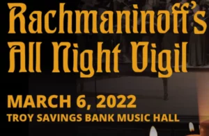 Rachmaninoff's "All-Night Vigil"