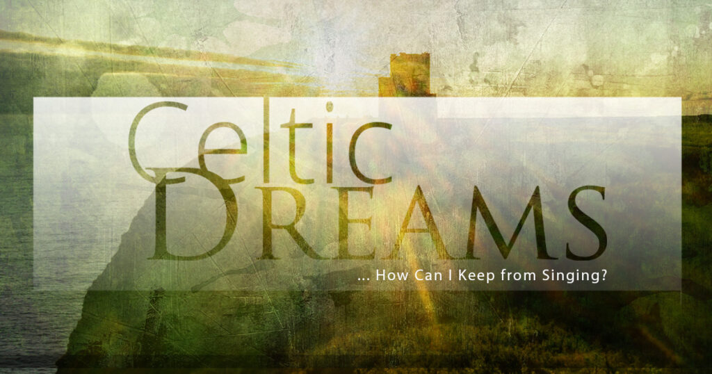 Celtic Dreams