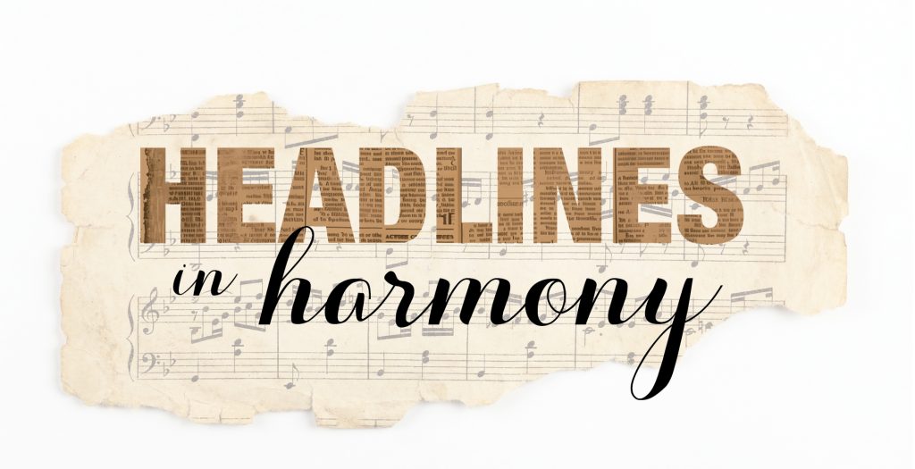 Headlines in Harmony